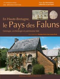 En Haute-Bretagne, le pays des faluns : géologie, archéologie et patrimoine bâti
