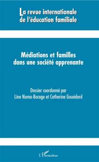 Revue internationale de l'éducation familiale (La), n° 45. Médiations et familles dans une société apprenante