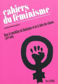 Les cahiers du féminisme : vingt ans dans le tourbillon du féminisme et de la lutte des classes (1977-1998)