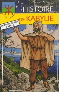 Histoire de la Kabylie : le point de vue kabyle