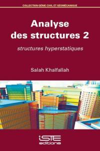 Analyse des structures. Vol. 2. Structures hyperstatiques