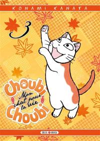 Choubi-Choubi : mon chat pour la vie. Vol. 3