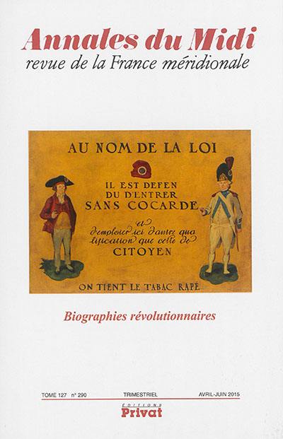 Annales du Midi, n° 290. Biographies révolutionnaires