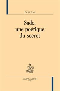 Sade, une poétique du secret