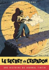 Les aventures de Blake et Mortimer. Vol. 1. Le secret de l'Espadon : une aventure du journal Tintin. Vol. 1. La poursuite fantastique