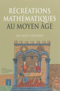 Récréations mathématiques au Moyen Age