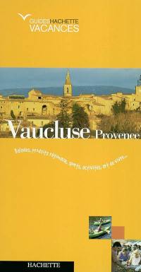 Vaucluse, Provence