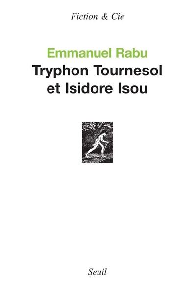 Tryphon Tournesol et Isidore Isou