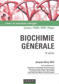 Biochimie générale : cours et exercices corrigés : licence, PCEM, PCEP, prépas