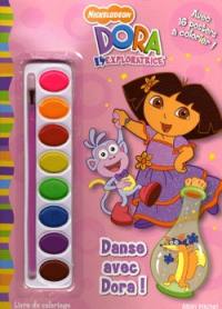 Danse avec Dora ! : Dora l'exploratrice : livre de coloriage