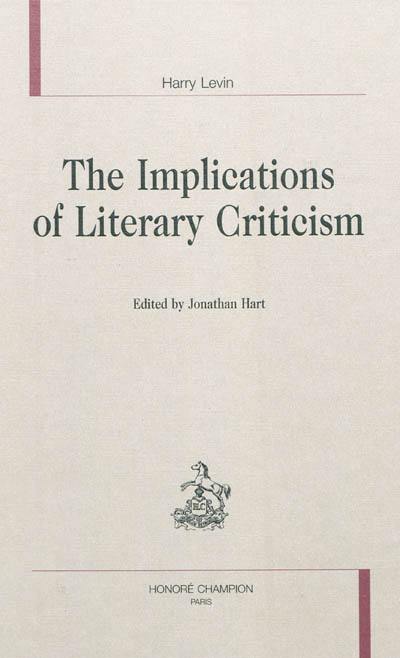 The implications of literary criticism