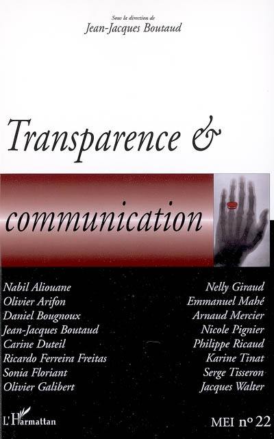 MEI Médiation et information, n° 22. Transparence & communication