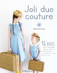 Joli duo couture : 16 duos avec patrons taille réelle