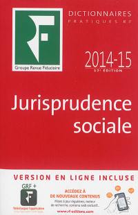 Jurisprudence sociale : 2014-15