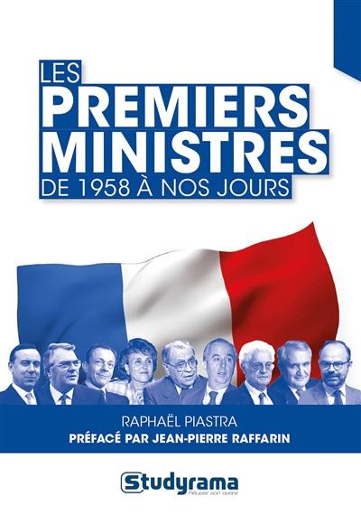 Les Premiers ministres de 1958 à nos jours