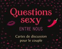 Questions sexy entre nous : cartes de discussion pour le couple