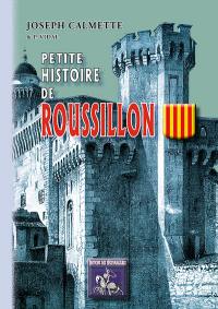 Petite histoire du Roussillon