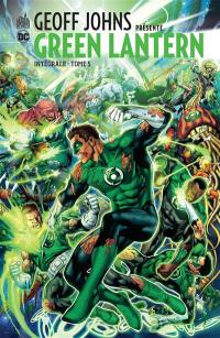Geoff Johns présente : Green Lantern : intégrale. Vol. 5