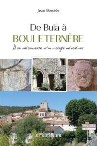 De Bula à Bouleternère : à la découverte d'un village médiéval