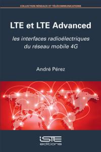 LTE et LTE Advanced : les interfaces radioélectriques du réseau mobile 4G