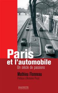 Paris et l'automobile : un siècle de passions