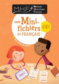 Méthode heuristique de français : mes mini-fichiers de français CE1 + mon cahier de leçons