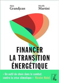 Financer la transition énergétique : carbone, climat et argent