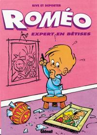 Roméo expert en bêtises