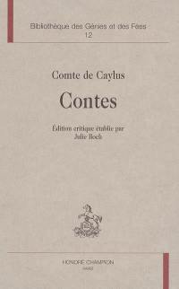 Le retour du conte de fées, 1715-1175. Vol. 1. Contes