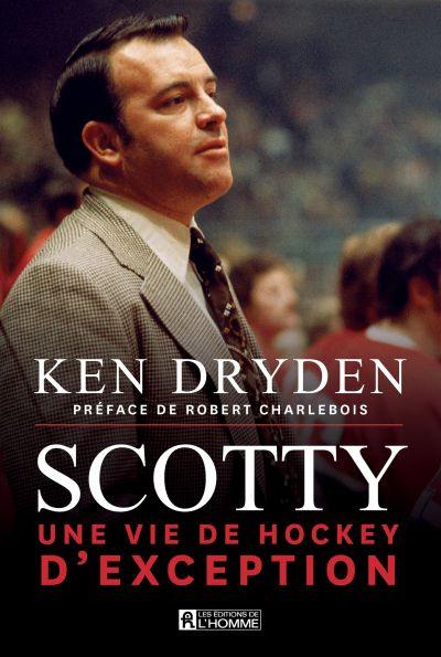 Scotty : vie de hockey d'exception