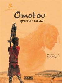 Omotou, guerrier masaï : Ousmane Sow