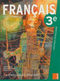 Le français en chantier 3e : cahier d'exercices