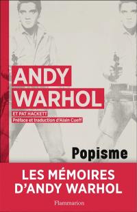 Popisme : les années 60 d'Andy Warhol : mémoires