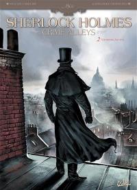 Sherlock Holmes : Crime Alleys. Vol. 2. Vocations forcées
