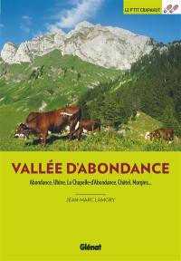 Vallée d'Abondance : Abondance, Ubine, La Chapelle-d'Abondance, Châtel, Morgins...