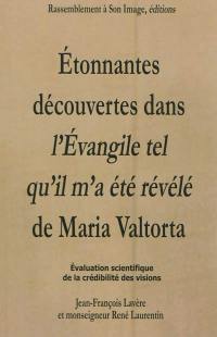 Etonnantes découvertes dans L'Evangile tel qu'il m'a été révélé, de Maria Valtorta : un entretien avec J.-F. Lavère