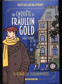 Une enquête de Fräulein Gold, sage-femme. Vol. 2. Le disparu de Scheunenviertel