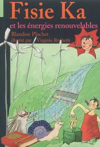 Fisie Ka. Vol. 5. Fisie Ka et les énergies renouvelables