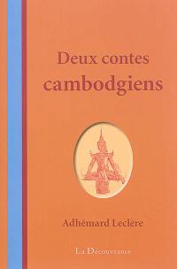 Deux contes cambodgiens