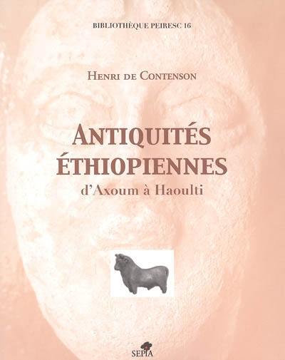 Antiquités éthiopiennes : d'Axoum à Haoulti