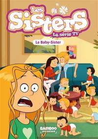 Les sisters : la série TV. Vol. 74. La baby-sitter