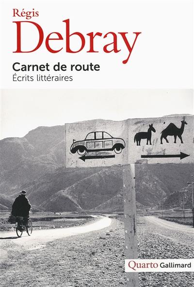 Carnet de route : écrits littéraires
