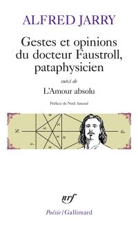 Gestes et opinions du docteur Faustroll, pataphysicien. L'amour absolu