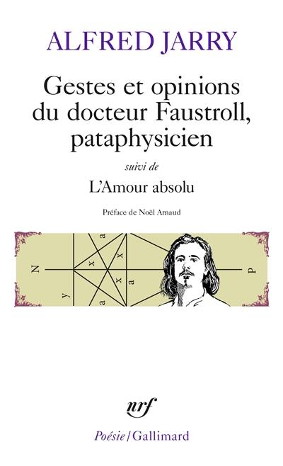 Gestes et opinions du docteur Faustroll, pataphysicien. L'amour absolu