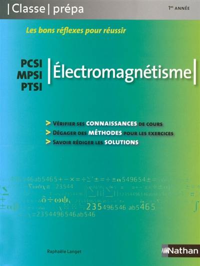 Electromagnétisme : PCSI, MPSI, PTSI