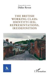 Cycnos, n° 39-1. The British working class : identity(-ies), representations, (re)definition