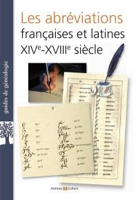 Les abréviations françaises et latines XIVe-XVIIIe siècles