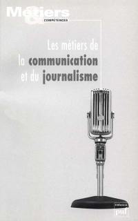 Les métiers de la communication et du journalisme