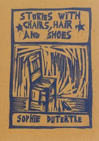 Stories with chairs, hair and shoes. Histoires avec chaises, cheveux et chaussures