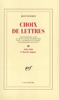 Choix de lettres. Vol. 3. Le don des langues, 1946-1968